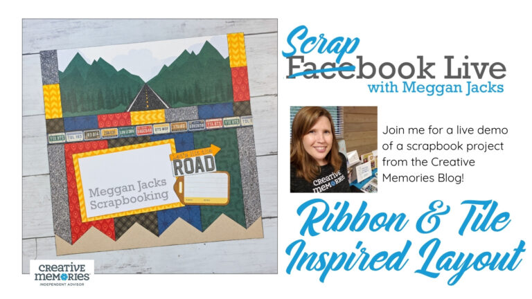 Live Ribbon Scrapbook Live: Ribbon & Tile-Inspired Layout