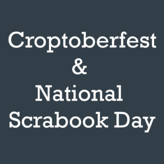 Croptoberfest & National Scrapbook Day