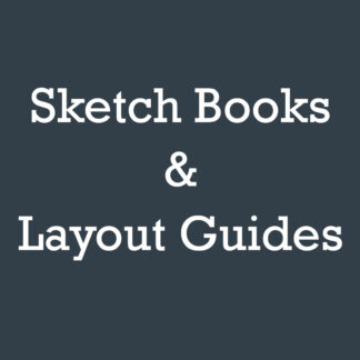 Sketch Books & Layout Guides